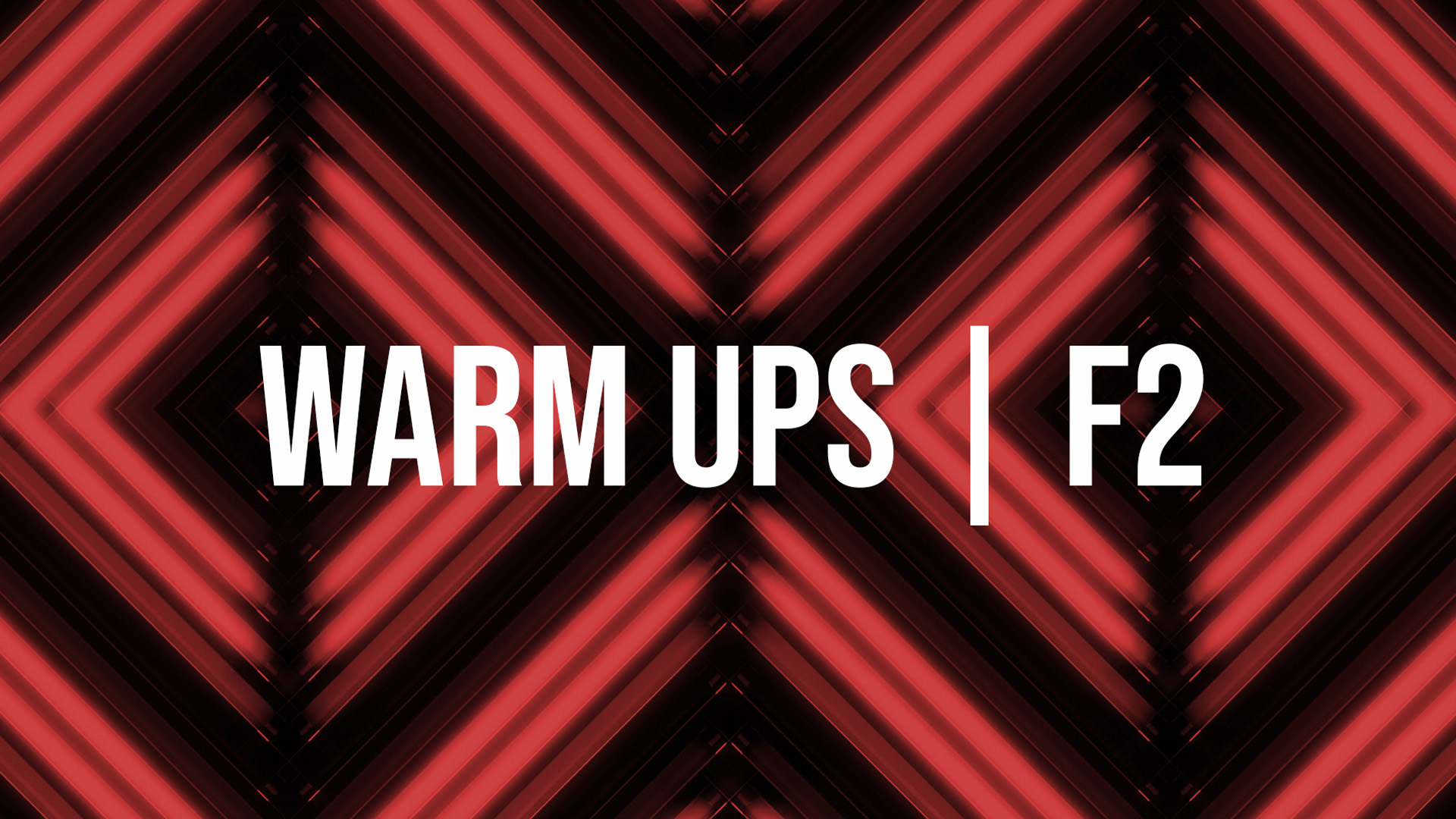 Warm UP | F – 2 | Playlist